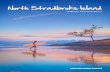 North Stradbroke Island - Redland City€¦ · NORTH STRADBROKE ISLAND - 2015/16 VISITOR GUIDE 5 NSI RUGBY LEAGUE AND ALL SPORTS CLUB n Sharks Tooth Kitchen open Wednesday to Sunday
