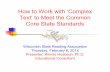How to Work with ‘Complex Text’ to Meet the Common Core ... w_hue… · How to Work with ‘Complex Text’ to Meet the Common Core State Standards Wisconsin State Reading Association