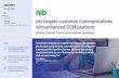 nib targets customer communications with enhanced CCM platform · a customer receives when joining and hence it is critical in being able to convey what the customer has purchased
