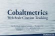 Cobaltmetrics en - Cloudinary€¦ · Journal to journal: Web of Science, Scopus DOI to DOI: OpenCitations URL to DOI: ALM/Lagotto, Crossref Event data URL to URL: Altmetric, Plum,
