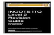 INGOTS ITQ Level 2 Revision Guide · Examples include Microsoft Excel (.xls and .xlsx), Apple’s Numbers (.numbers) and Open Office Calc (.ods), Comma Separated Value Files (.csv)