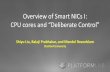 Overview of Smart NICs I: CPU cores and “Deliberate Control” · 2019-03-12 · Smart NIC board Eth 0 eSwitch Eth 1 eSwitch ARM PCIe RC vNIC vNIC PCIe EP vNIC vNIC PCIe EP Host