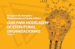 Coletânea de Inovação e Modernização na Gestão Pública ...planejamento.mg.gov.br/.../guia_vol3_modelagem_de_estruturas_bai… · Coletânea de Inovação e Modernização na