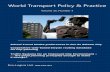 World Transport Policy & Practice - eco-logica.co.uk · World Transport Policy & Practice_____ Volume 15. Number 3 November 2009 3 Editorial With less than two weeks to go to the