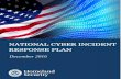 National Cyber Incident Response Plan - December 2016 The concurrent lines of effort are threat response,
