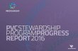 PVCSTEWARDSHIP PROGRAM PROGRESS REPORT 2016€¦ · Contents PVC Stewardship Program Progress Report 2016 ABN 85 083 012 533 1.02 Junction Business Centre, 22 St Kilda Rd, St Kilda