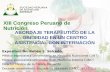 XIII Congreso Peruano de Nutrición ABORDAJE TERAPÉUTICO DE ... · - 1954-Simeons - 1970- Grupo Blackbun: Ayuno + suplemento proteico (muertes por Prot. de bajo VB) - Dieta de Cambridge