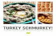 TURKEY SCHMURKEY! - Kitchen Treaty · Holiday side dishes needn’t have meat to be utterly delicious. You’ll learn a new recipe with hardly any additional work, and everyone at