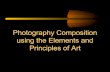 Photography Composition using the Elements and Principles ...hillsidevisualarts.weebly.com/uploads/2/4/...principles_of_photograph… · Elements and Principles in Photographic Composition