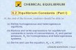 CHEMICAL EQUILIBRIUM 6.2 Equilibrium Constants (Part I)thegreatchemistry.yolasite.com/resources/6.2... · 6.2 Equilibrium Constants (Part I) At the end of the lesson, students should