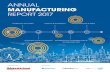 MANUFACTURING - NASS€¦ · MANUFACTURING REPORT 2017 ANNUAL A recurring theme in this 2017 Annual Manufacturing Report is that the concept of the factory - or indeed the manufacturing