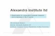 Alexandra Institute ltd - OECDsearch.oecd.org/education/imhe/37544171.pdf · olm 4 Alexandra Institute Ltd. •A research based company •Matchmaker for cooperation between research