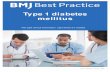 Type 1 diabetes mellitus - BMJ · 1/21/2020  · Type 1 diabetes mellitus is a metabolic disorder characterized by hyperglycemia due to absolute insulin deficiency. Patients most