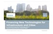 Financing New Technologies for Infrastructure and Cities€¦ · Financing New Technologies for Infrastructure and Cities Dr. Detlef Pohl (Corporate VC) ... Technology startup ChargePoint/US
