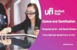 Games and Gamification - ufi.co.uk and Gamification_0 · PDF file Games vs Gamification ‘Pure’ games contain elements that are intrinsic to them –like points and high scores