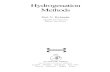 Hydrogenation Methods - mdma · Chapter 1. Catalysts, Reactors, and Reaction Parameters 1 Chapter 2. Hydrogenation of Olefins 29 Chapter 3. Hydrogenation of Acetylenes 53 Chapter