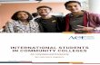 INTERNATIONAL STUDENTS IN COMMUNITY COLLEGES...2 ITEATIA STUETS I CUITY CEES: A UAE IESITY Figure 1. Total International Students and Total Two-Year College Students, 2002–17 0 200,000