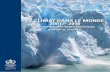 LE CLIMAT DANS LE MONDE 2001 – 2010reliefweb.int/sites/reliefweb.int/files/resources...sur le climat et le Système mondial d’observa-tion du climat, ainsi que le Groupe d’experts