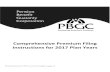 2017 PBGC PREMIUM PAYMENT INSTRUCTIONSPractitioners’ page of PBGC’s website. There are two kinds of annual premiums: the Flat-rate Premium, which applies to all plans, and the