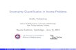 Uncertainty Quantification in Inverse Problems€¦ · Inverse Problems De nition and Applications An inverse problem is concerned with determining causal factors from observed results.