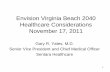 Envision Virginia Beach 2040 Healthcare Considerations ... · 11/17/2011  · 7 Healthcare 2040 • Life Expectancy - United States (US Census Bureau) – 2005 Estimated Number of