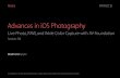 Advances in iOS Photography - Apple Inc....Camera Capture Manual Controls (iOS 8 / Yosemite) WWDC 2014 Agenda Agenda New AVCaptureOutput Agenda New AVCaptureOutput New photography-driven