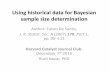 Using historical data for Bayesian sample size determination · Spiegelhalter (2004, Bayesian approaches to clinical trials and health care evaluation) – “It could be argued that