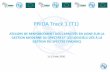 PRIDA Track 1 (T1) · assurer une gestion efficiente et efficace du spectre Services Service Fixe, Service Mobile, Service de Radiodiffusion sonore et Télévisuelle, y compris les