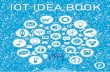 IOT IDEA BOOK - MIMOS · Using IoT technologies, patients’ health conditions ... consideration, sustainability is a key hospitality agenda that puts mounting pressure to travel