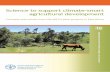 Science to support climate-smart agricultural development€¦ · Change in Agriculture Programme’s (MICCA) pilot projects in East Africa. It provides results from the research,