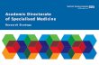 NHS Foundation Trust Academic Directorate of Specialised ... · To contribute to the development of the NHS research culture through fellowship applications (MRC, WT, NIHR or similar),