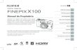 DIGITAL CAMERA FINEPIX X100 - FUJIFILM Europe · Manual do Propietário Obrigado por adquirir este produto. Este manual descreve como utilizar a sua câmara digital FUJIFILM FinePix