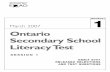 March 2007 Ontario Secondary School Literacy Test · 2 Section I: Reading Ontario Secondary School Literacy Test Read the selection below and answer the questions that follow it.