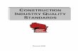 CONSTRUCTION INDUSTRY QUALITY STANDARDSlabaonline.com/attachments/ConstructionIndustry_Quality... · 2011-06-29 · 3 INTRODUCTION TO CONSTRUCTION INDUSTRY QUALITY STANDARDS The purpose