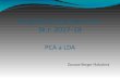 Rozpoznávanie obrazcov šk.r. 2017-18sccg.sk/~haladova/RO5.pdf · PCA vs. LDA II PCA nepotrebuje informáciu o zaradení jednotlivých meraní do tried LDA ju potrebuje, pretože