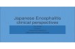 Japanese Encephalitis clinical perspectivesmohs.gov.mm/ckfinder/connector?command=Proxy&lang=...Japanese encephalitis • Estimated 35,000 to 50,000 cases worldwide fatality rate -