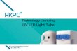 Technology Licensing UV LED Light Tubeevents.hkpc.org/1613069034/20160616_HighEfficiency... · Advantages of UV LEDs UV LEDs Compact Low power consumption (~1.45W/4-chip UV LED) Minimal