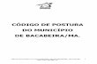 CODIGO DE POSTURA DO MUNICIPIO DE BACABEIRA/MA. · 2012-08-14 · lei municipal n° 228/2009 bacabeira/ma. 20 de mar^o de 2009. , institui o codig d postureo do a municipio de bacabeira/m