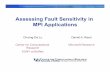 Assessing Fault Sensitivity in MPI Applicationscourses.ece.ubc.ca/~eece513/charngda-slides.pdf · – reliability challenges of large PC clusters ... Large Computing Systems Machine