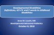 Developmental Disabilities Definitions, ICF-CY, and F ...depts.washington.edu/lend/pdfs/10-8-18_Seminar_Slides.pdf · 10/8/2018  · ICF-CY •International Classification of Functioning,
