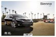 MY16 Sienna eBrochure · models to choose from: L, LE, SE, XLE and Limited. There’s one thing, however, that all Siennas have in common: the efficiency and power of a 3.5L V6 engine.