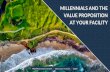 MILLENNIALS AND THE VALUE PROPOSITION AT YOUR FACILITY · THE FAMILY FACTOR – What It Means For Your Facility • The value-proposition of golf facilities changes for Millennials