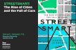 STREETSMART: The Rise of Cities and the Fall of Carsalaink/Orf467F16/SamSchwartz092616... · 2016-09-26 · Source: “Street Smart, the Rise of Cities and the Fall of Cars”Samuel