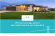 Financing your investment property - Horizon Property Alliance · Financing your investment property 2 Welcome The goal of any investment plan is to create a passive income. Rental