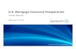 U.S. Mortgage Insurance Perspectivess2.q4cdn.com/240635966/files/doc_presentations/GNW USMI Persp… · Agenda U.S. Mortgage Insurance (U.S. MI) Portfolio Overview Loss Development
