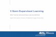 5 Semi-Supervised Learning - GitHub Pages€¦ · 5 Semi-Supervised Learning BVM Tutorial: Advanced Deep Learning Methods David Zimmerer, Division of Medical Image Computing