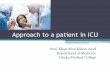 Approach to a patient in ICU - Bangladeshbsmedicine.org/congress/2013/Dr._Khan_Abul_Kalam_Azad.pdf · Approach to a patient in ICU Prof. Khan Abul Kalam Azad Department of ... pediatrics,