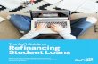 The SoFi Guide to Refinancing Student Loans...As the largest provider of student loan refinancing, marketplace lender SoFi has extensive experience helping borrowers navigate the refinance