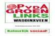 Vastgesteld verkiezingsprogramma PvdA GroenLinks GR2018...PvdA-GroenLinks wil dat iedereen in onze gemeente een fatsoenlijk bestaan kan opbou-wen. Een samenleving waarin we eerlijk