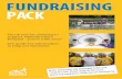 FUNDRAISING PACK€¦ · same place Sell, sell, sell – whether it’s a car boot sale or eBay everyone loves a bargain Go for distance – ask people to sponsor you per mile Street